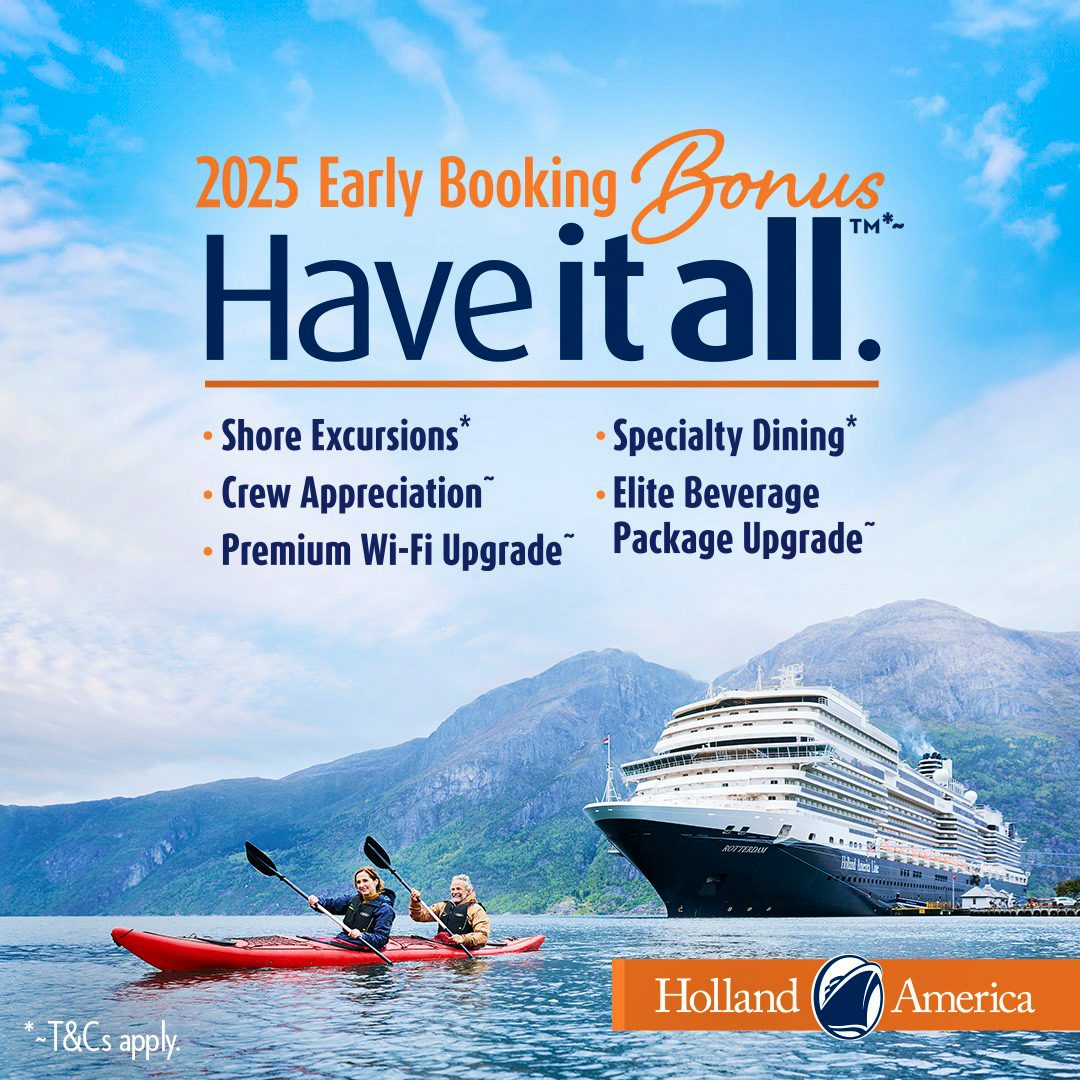 Holland America Have It All Early Booking Bonus: Your Ultimate Guide