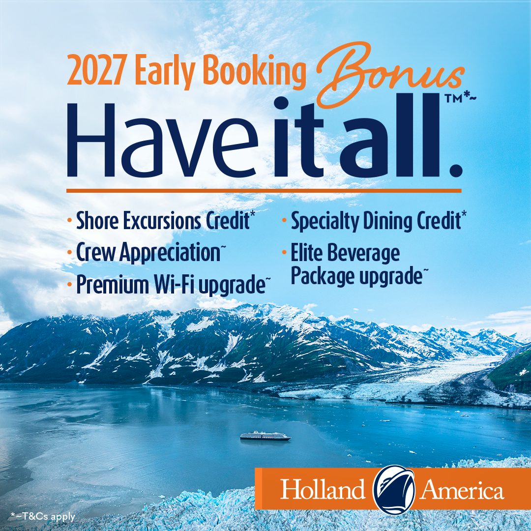 Holland America's Early Booking Bonus