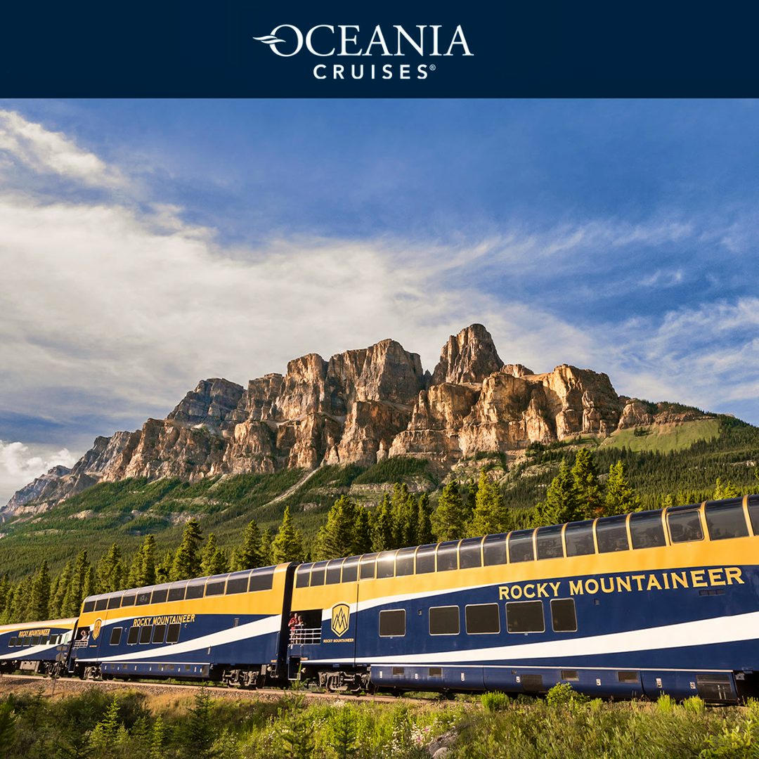 Oceania Cruises and Rocky Mountaineer Experience