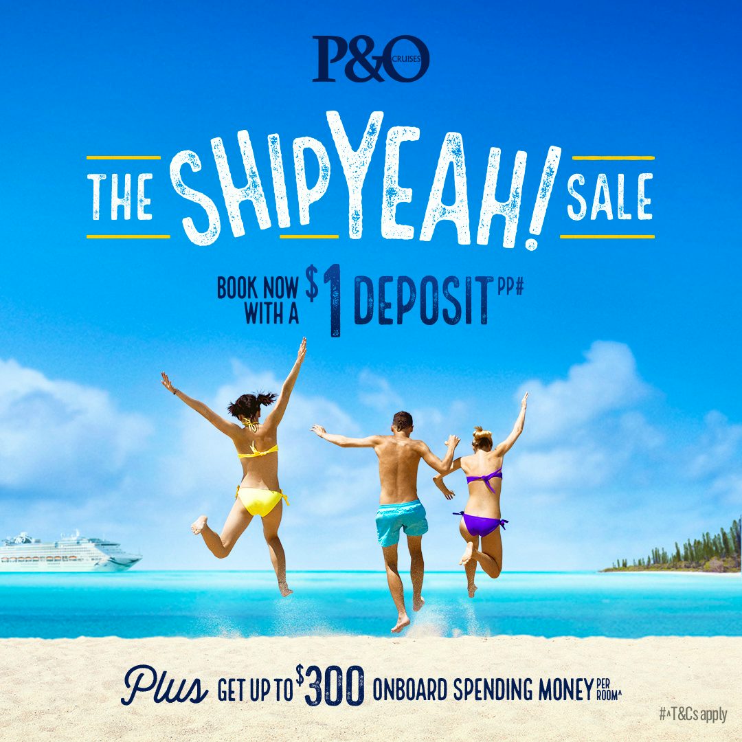 P&O Ship Yeah Sale