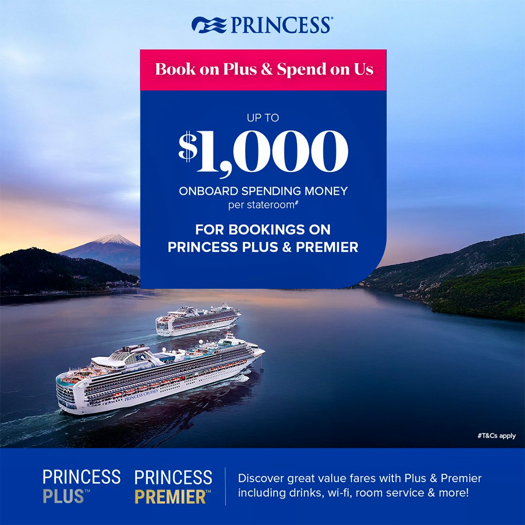 Princess Cruises International Book on Plus and Spend on Us Offer