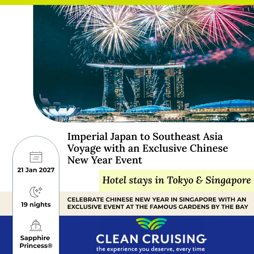 19 Night Fly, Stay & Cruise Imperial Japan & South East Asia with Chinese New Year Event!