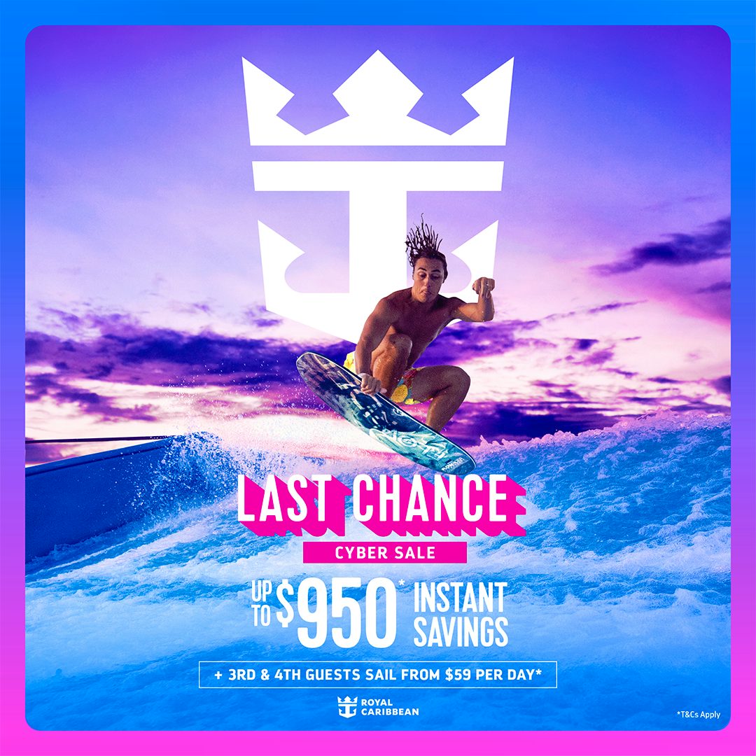Royal Caribbean Last Chance Cyber Sale