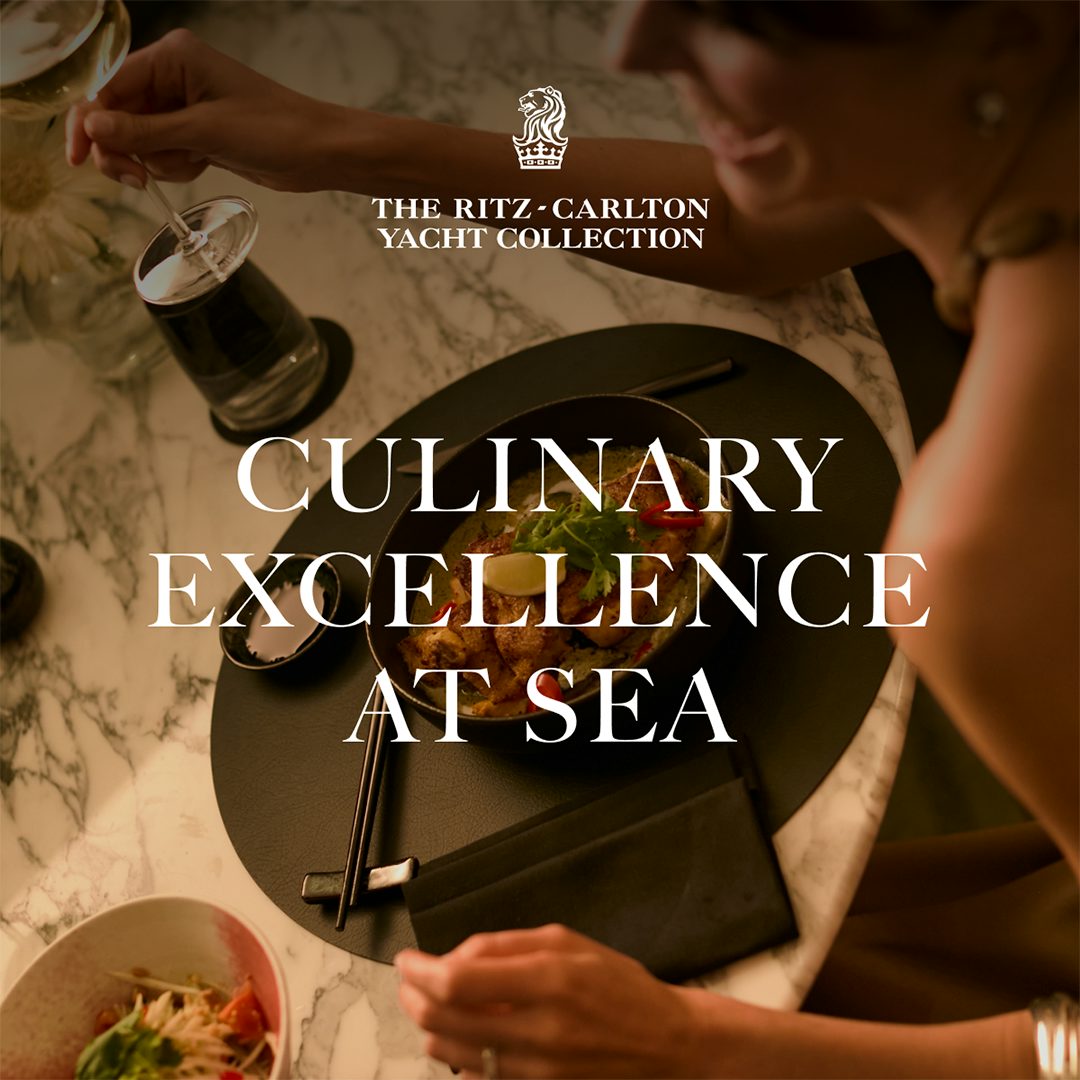 The Ritz-Carlton Yacht Collection Culinary Voyages