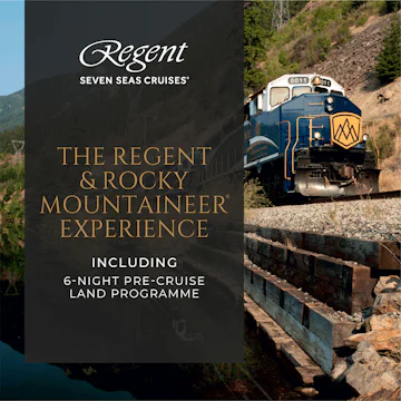 Regent Seven Seas and Rocky Mountaineer Experience