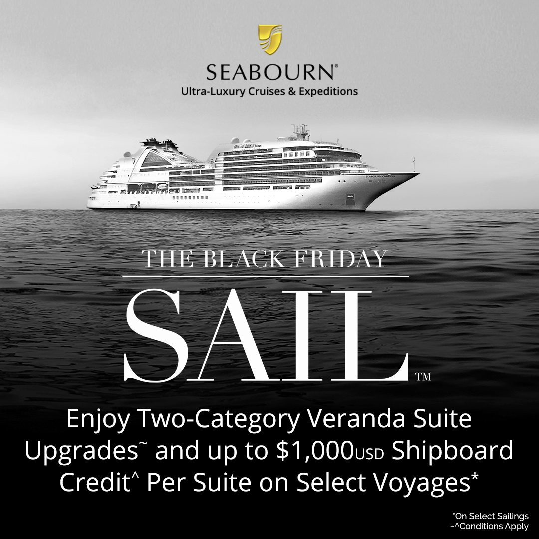 Seabourn's Black Friday Sail