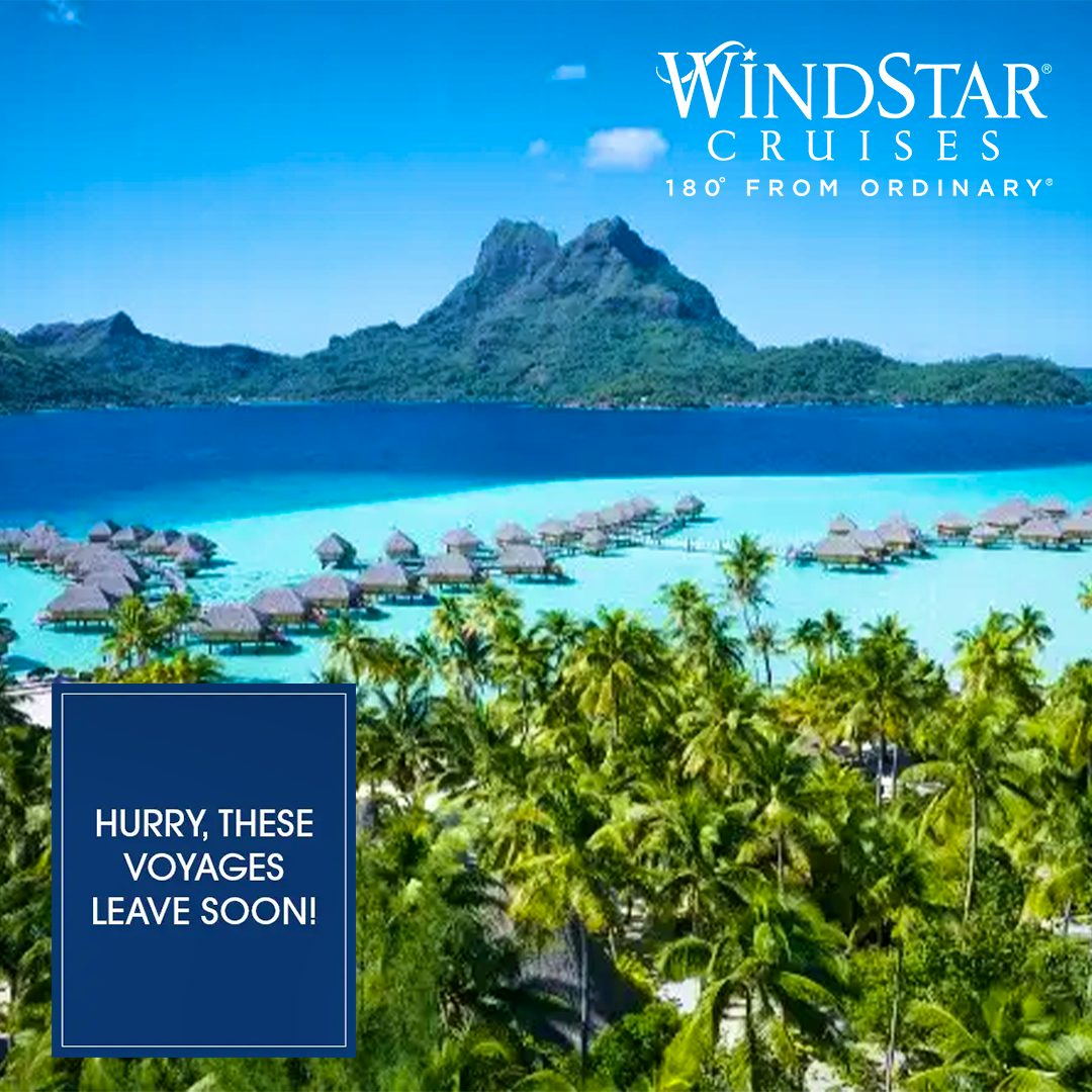Windstar Cruises - Last Cabins for 2025!